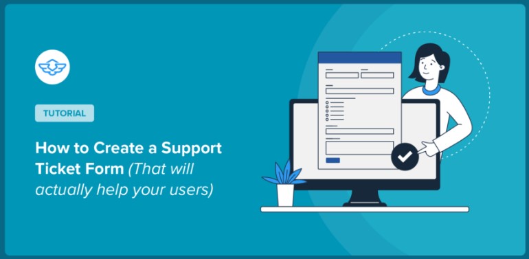 Create Support Tickets Easily